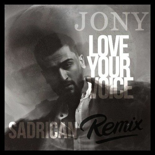 JONY Love Your Voice